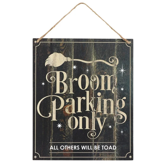 Broom Parking Only Hanging Halloween Sign